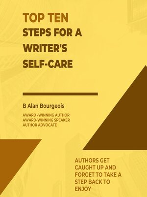 cover image of Top Ten Steps for a Writer's Self-Care